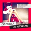 De Fiesta en Navidad - Música Electrónica de Moda para Celebrar la Nochevieja y las Vacaciones