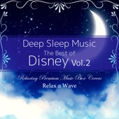 Deep Sleep Music - The Best of Disney, Vol. 2: Relaxing Premium Music Box Covers artwork