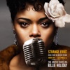 Strange Fruit (Music from the Motion Picture "The United States vs. Billie Holiday") - Single