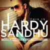 This Is Hardy Sandhu album lyrics, reviews, download