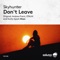 Don't Leave - Skyhunter lyrics