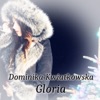 Dominika Kwiatkowska - Gloria