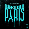 Frühstück in Paris by Capital Bra iTunes Track 2
