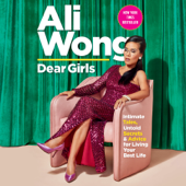 Dear Girls: Intimate Tales, Untold Secrets &amp; Advice for Living Your Best Life (Unabridged) - Ali Wong Cover Art