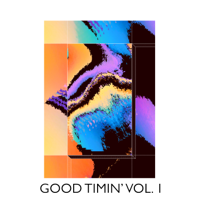 Various Artists - Good Timin' Vol. 1 artwork
