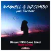 Stream & download Dreams (Will Come Alive) [Remix Edition] {feat. Timi Kullai}