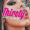 Thirsty - Single