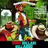 5000 dollari sull' asso (Original Motion Picture Soundtrack) album lyrics, reviews, download