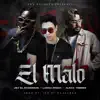 El Malo - Single album lyrics, reviews, download