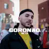 Coronao - Single album lyrics, reviews, download