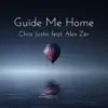 Guide Me Home (feat. Alex Zer) - Single album lyrics, reviews, download