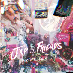 Jxp & Friends Mixtape, Vol. 1 - EP by Jxp album reviews, ratings, credits