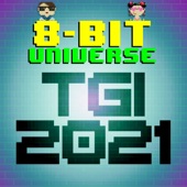 8 Bit Universe - Save Your Tears (8 Bit Version)