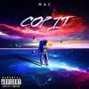 Cop It (feat. Rxmedy) - Single album lyrics, reviews, download