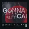 Who U Gonna Call (Extended Mix) - Single album lyrics, reviews, download