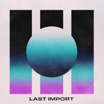 Last Import - (Fast Times At) Space Mountain