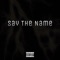 Say the Name - Envyus lyrics