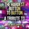 The Hardest Button to Button - Ameritz Top Tributes lyrics