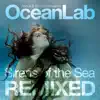 Sirens of the Sea (Remixed) [Bonus Track Version] album lyrics, reviews, download