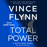 Vince Flynn & Kyle Mills - Total Power (Unabridged) artwork