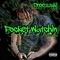 Pocket Watchin (feat. O.T.C. Smitty) - Dreezzyy lyrics