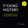 The Captain - F*cking History: 111 Lessons You Should Have Learned in School (Unabridged)