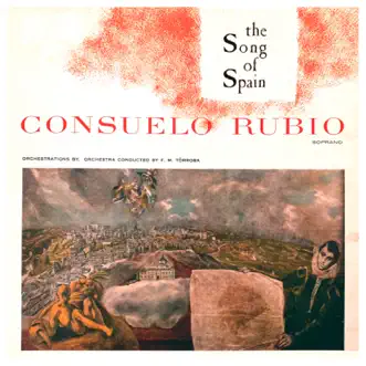 The Song Of Spain by Consuelo Rubio album reviews, ratings, credits