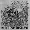 FULL OF HEALTH - Single, 2020