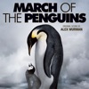 March of the Penguins (Original Motion Picture Soundtrack), 2005