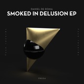 Daniel De Roma - Smoked In Delusion