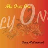 Gary McCormack - Queen of My Fantasies