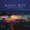 Waves - Magic Man lyrics
