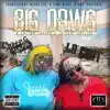 Big Dawg (feat. La Chat) - Single album lyrics, reviews, download
