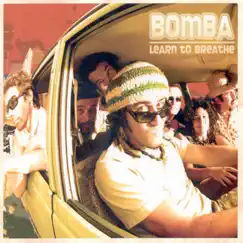 Learn To Breathe by Bomba album reviews, ratings, credits