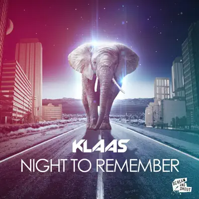 Night to Remember (Remixes) - EP - Klaas Night to Remember (Remixes) - EP - Klaas