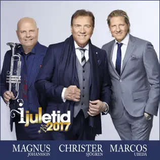 Album herunterladen Magnus Johansson, Christer Sjögren, Marcos Ubeda - I Juletid 2017
