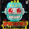 Killafornia - EP album lyrics, reviews, download