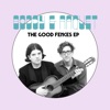 The Good Fences - EP