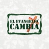 El Evangelio Cambia - El Evangelio Cambia
