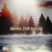 Bring the Racks artwork