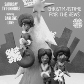 TV Funhouse - Christmastime for the Jews (Saturday Night Live / SNL) [feat. Darlene Love]
