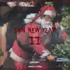 Fkn New Year II - EP album lyrics, reviews, download