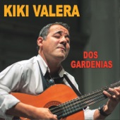Kiki Valera - Dos Gardenias (En Vivo)