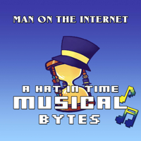 Man on the Internet - A Hat in Time Musical Bytes - EP artwork