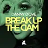 Break up the Dam - Single album lyrics, reviews, download