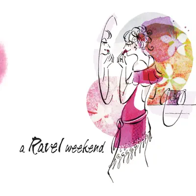 A Ravel Weekend - Claudio Abbado A Ravel Weekend - Claudio Abbado