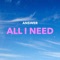 All I Need artwork