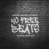 No Free Beats: An Original Soundtrack