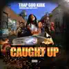 Caught up (G Mix) [feat. Keys & Mike Smiff] - Single album lyrics, reviews, download