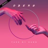 Take My Hand [Remixes] - Single
